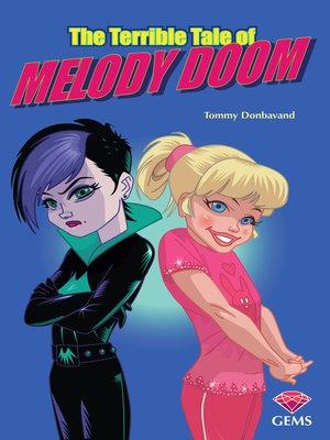 cover image of The Terrible Tale of Melody Doom